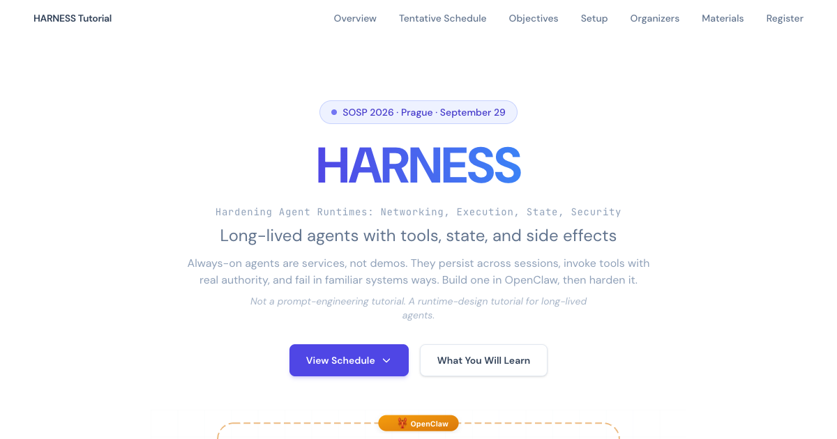 HARNESS: A Tutorial on Hardening Always-On Agents at SOSP 2026